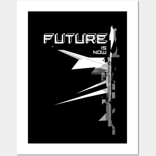 Future is now Posters and Art